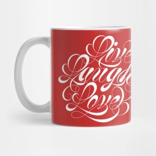 Live Laugh Love Mug